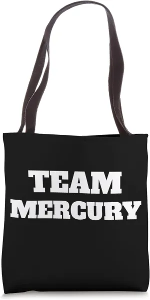 Team Mercury, Mineralogy, Chemistry, Geology Tote Bag