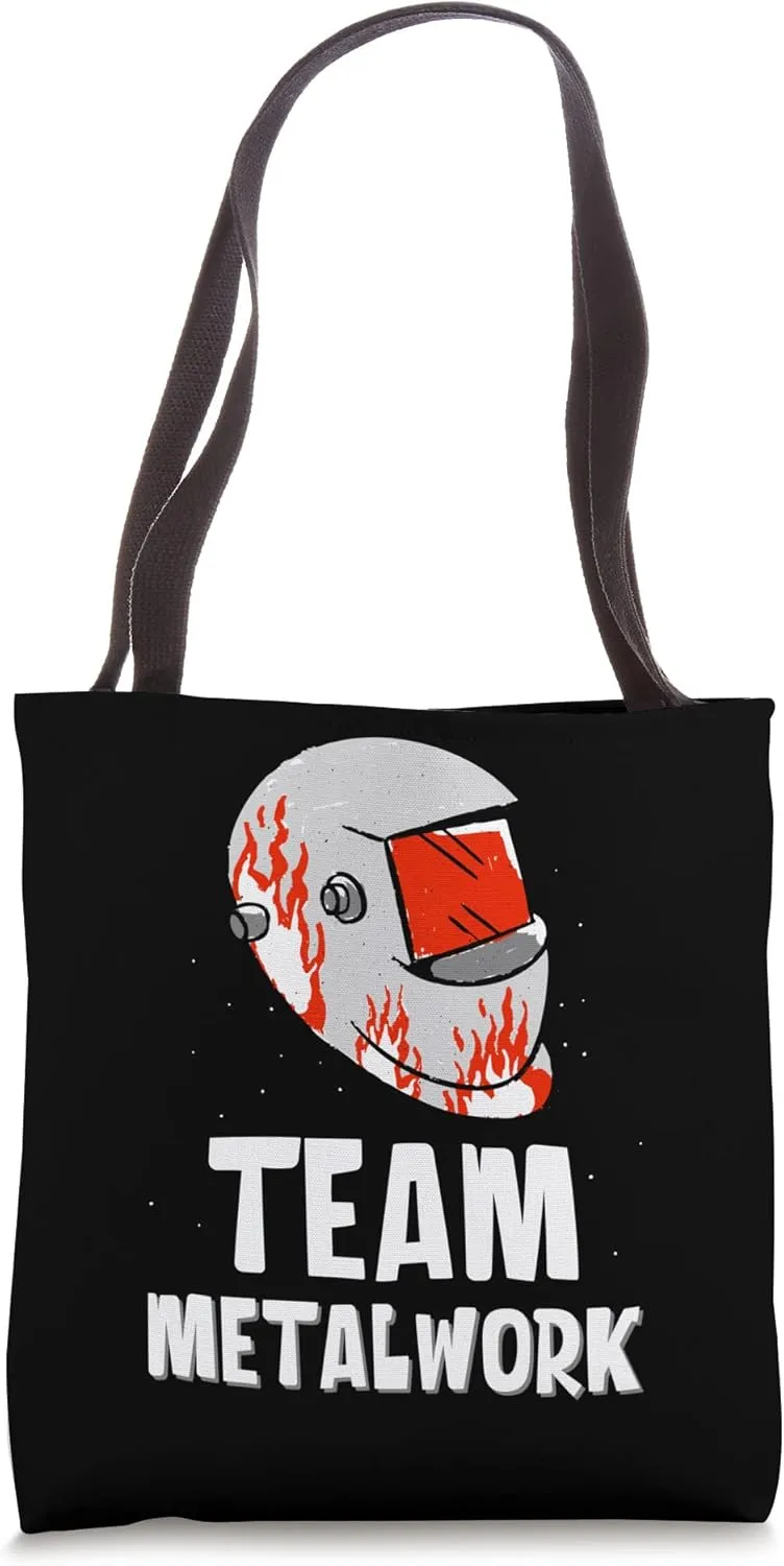 Team Metalwork Job Metalworking Metalworker Tote Bag
