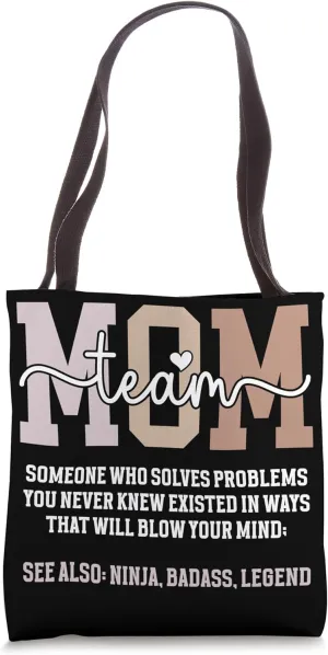 Team Mom Definition Team Mother Team Mama Tote Bag