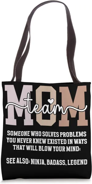 Team Mom Definition Team Mother Team Mama Tote Bag