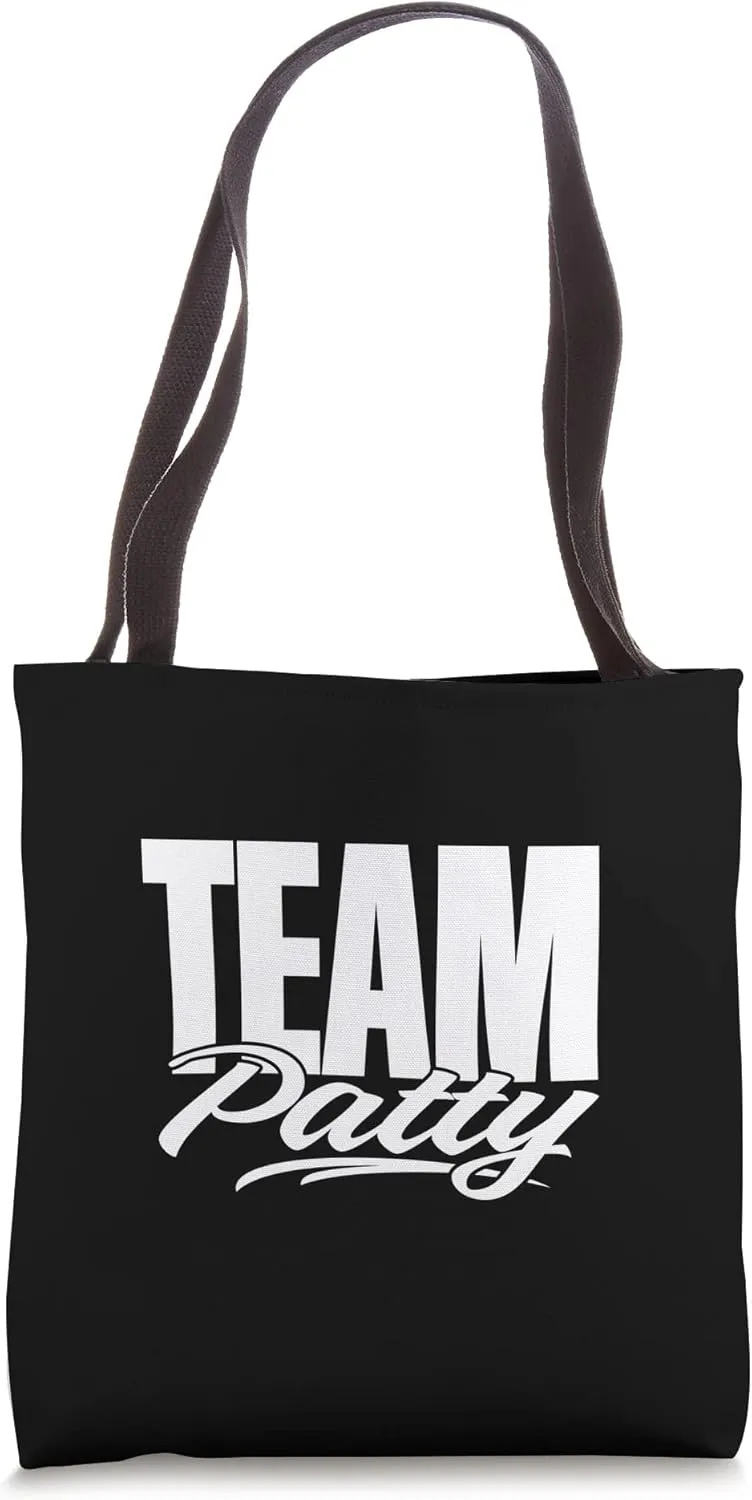 Team Patty Name, Cheer for Patty Support Tote Bag