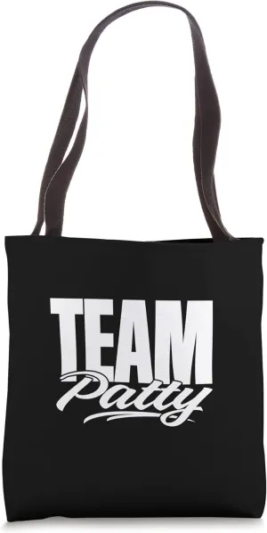 Team Patty Name, Cheer for Patty Support Tote Bag