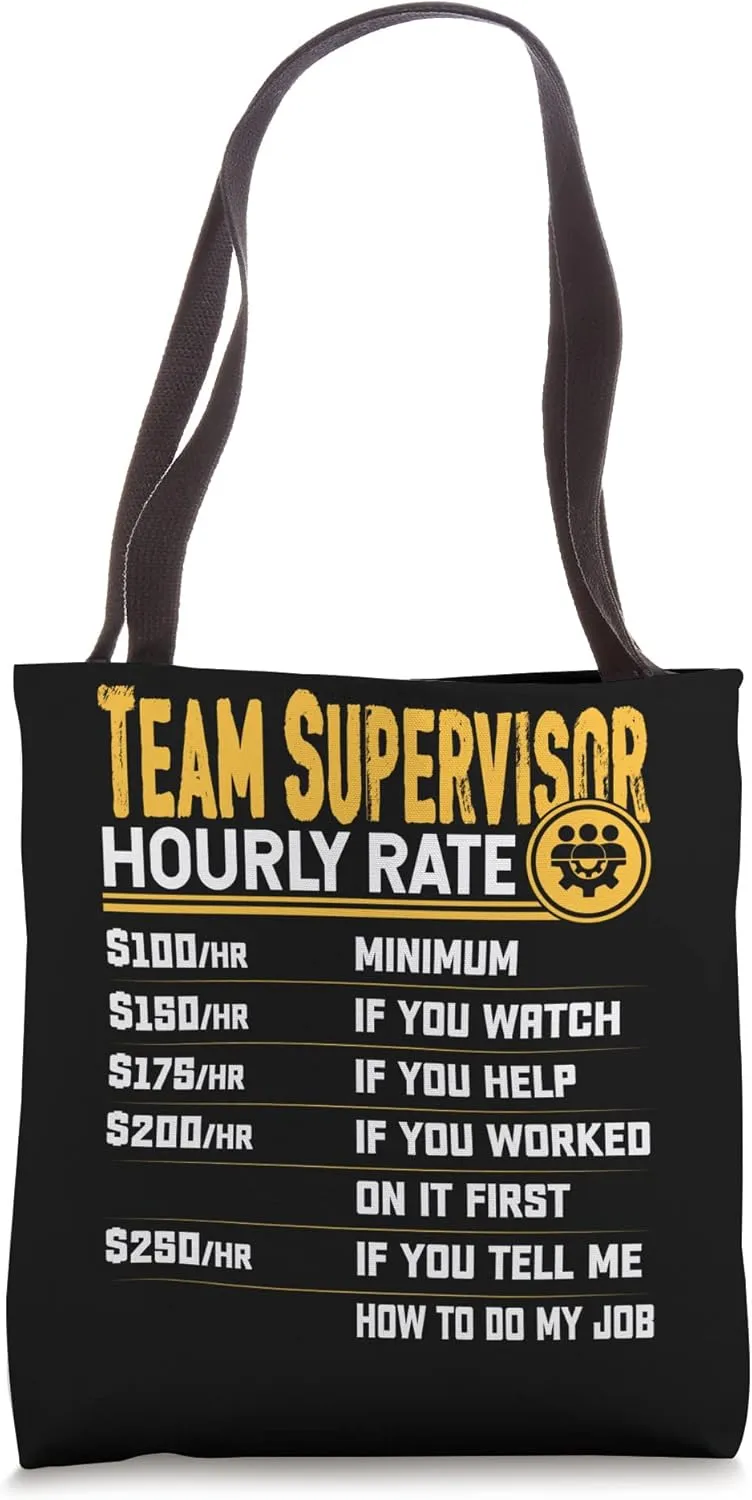 Team Supervisor Hourly Rate - Funny Team Leader Tote Bag