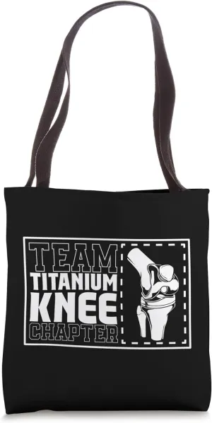 Team Titanium Knee Chapter - Knee Surgical Tote Bag