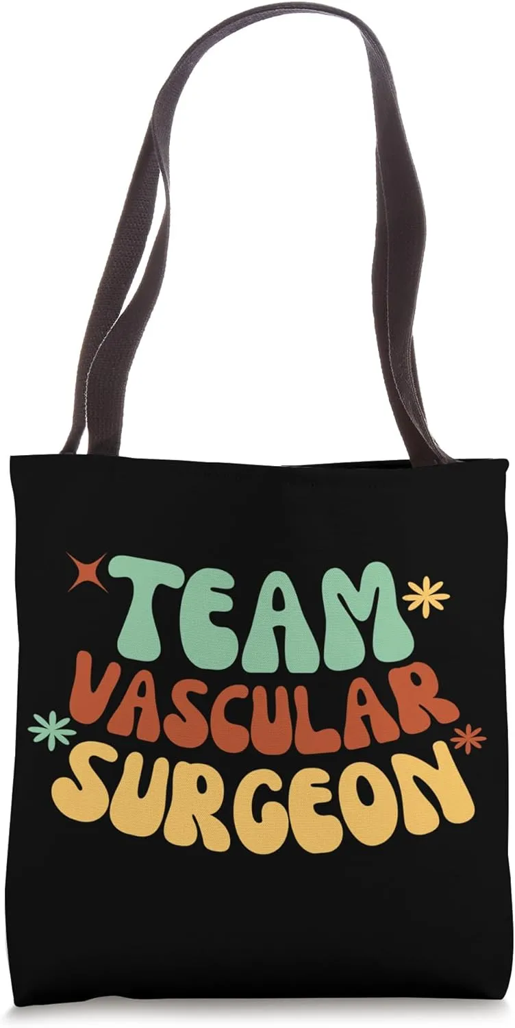 Team Vascular Surgeon And Vascular Surgery Tote Bag