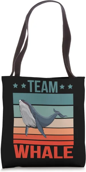 Team Whale Quote Cetacean Whale Tote Bag