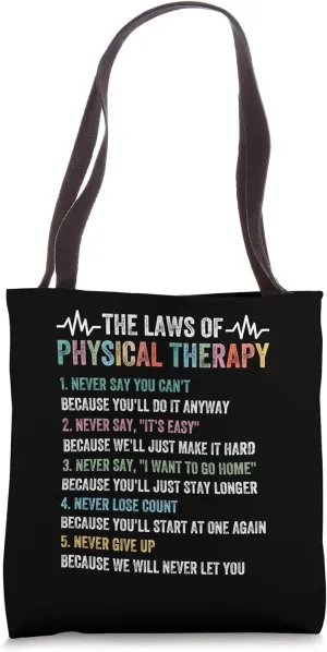 The Laws Of Physical Therapy – Physical Therapist Tote Bag