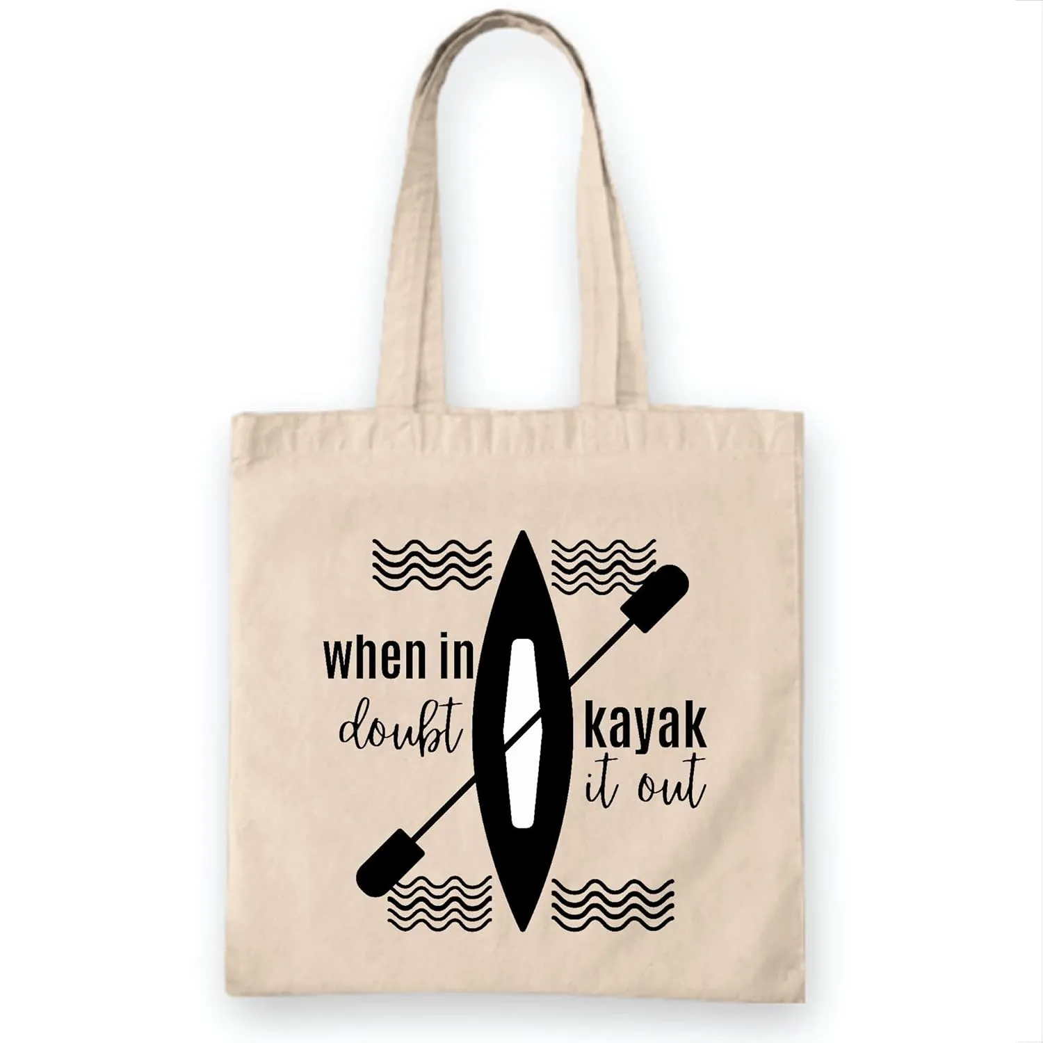 When in doubt Kayak it out Natural White Multicolor Canvas Tote Bag