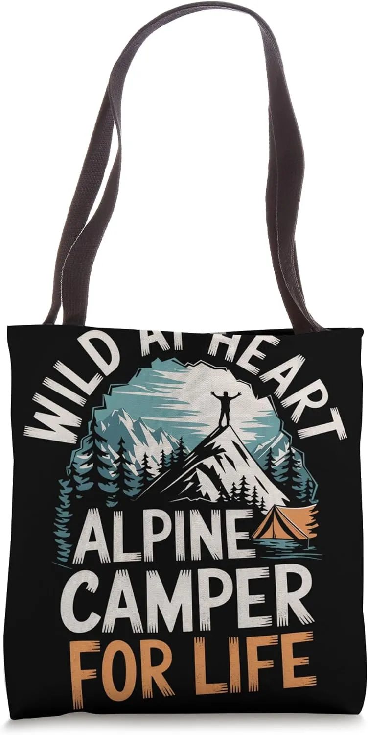 Wild at Heart Alpine Camper for Life Alpine Camping Tote Bag