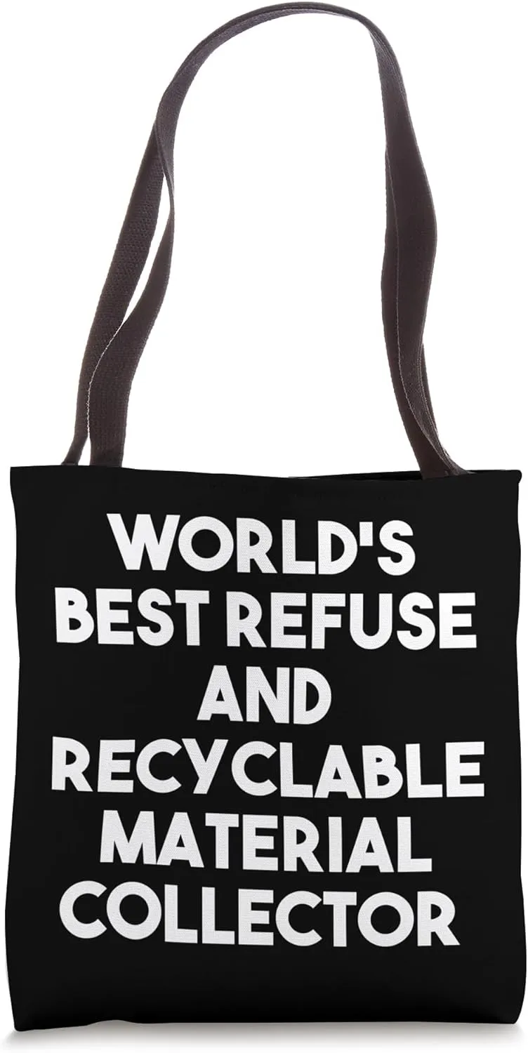 World's Best Refuse And Recyclable Material Collector Tote Bag