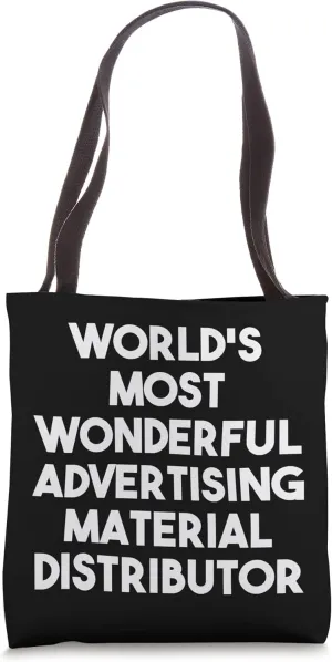 World's Most Wonderful Advertising Material Distributor Tote Bag