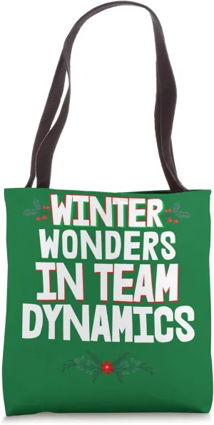 Xmas Team Building Winter Wonders In Team Dynamics Tote Bag